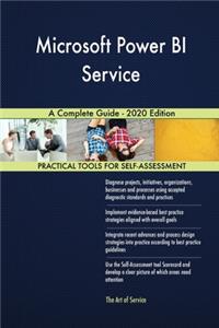Microsoft Power BI Service A Complete Guide - 2020 Edition