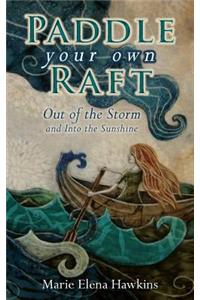 Paddle Your Own Raft