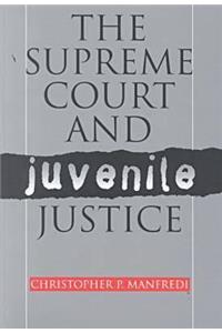 Supreme Court and Juvenile Justice