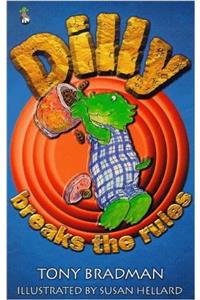 Dilly Breaks the Rules