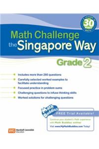 Math Challenge the Singapore Way: Grade 2