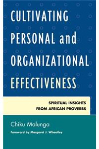 Cultivating Personal and Organizational Effectiveness