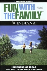 Fun with the Family in Indiana