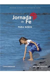 Jornada de Fe Para Niños, Catecumenado, Guía del Maestro