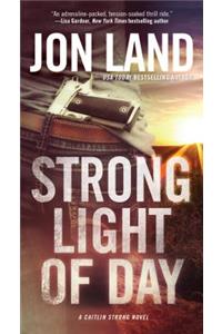 Strong Light of Day