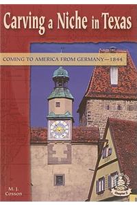 Carving a Niche in Texas