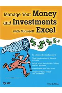 Manage Your Money and Investments with Microsoft Excel