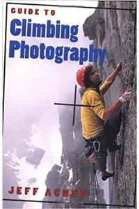Guide to Climbing Photography