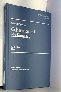 Selected Papers on Coherence and Radiometry