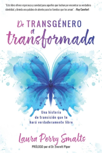 de Transgénero a Transformada (Transgender to Transformed)