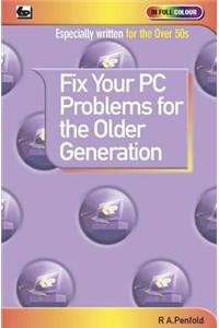 Fix Your PC Problems for the Older Generation
