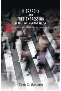 Hierarchy and Free Expression in the Fight Against Racism