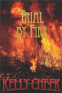 Trial by Fire