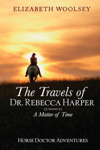 The Travels of Dr. Rebecca Harper