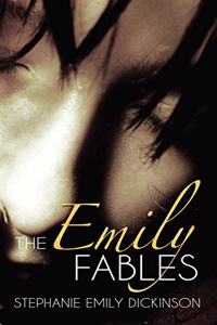 The Emily Fables, Second Edition