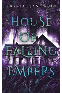 House of Falling Embers