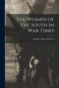 Women of the South in War Times