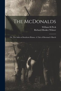 McDonalds; or, The Ashes of Southern Homes. A Tale of Sherman's March