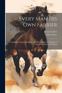 Every Man His Own Farrier