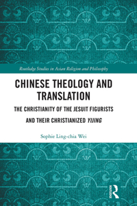 Chinese Theology and Translation