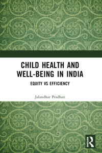Child Health and Well-being in India