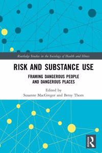 Risk and Substance Use