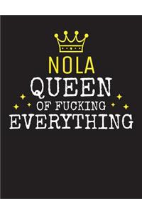 NOLA - Queen Of Fucking Everything
