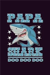 Papa shark Doo Doo Doo