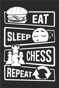 Eat Sleep Chess Repeat