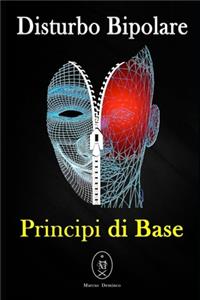 Disturbo Bipolare - Principi di base