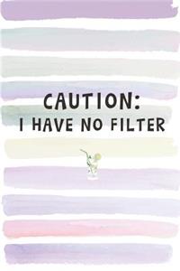 Caution