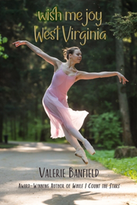 Wish Me Joy West Virginia