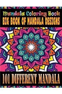 Mandala Coloring Book Big Book of Mandala Designs 101 Different Mandala