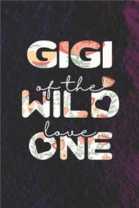 Gigi Of The Wild Love One