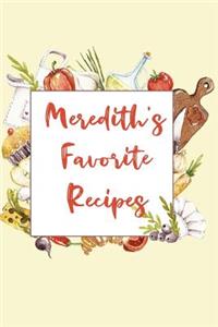 Meredith's Favorite Recipes