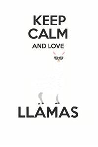 Keep Calm and Love Llamas