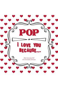 Pop, I Love You Because