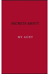 Secrets about my aunt