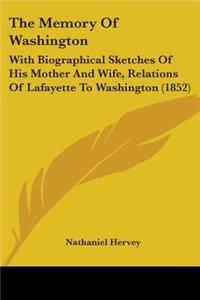 The Memory Of Washington