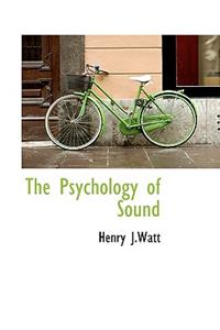The Psychology of Sound
