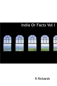 India or Facts Vol I