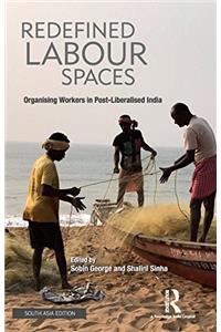 Redefined Labour Spaces