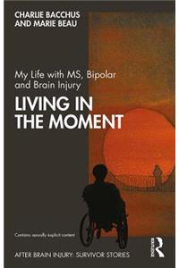 My Life with MS, Bipolar and Brain Injury