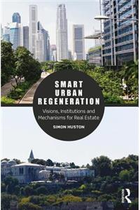 Smart Urban Regeneration