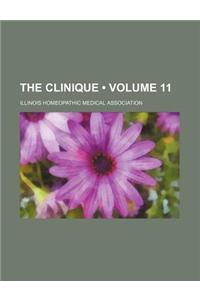 The Clinique (Volume 11)