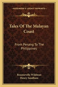 Tales of the Malayan Coast