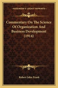 Commentary On The Science Of Organization And Business Development (1914)
