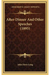 After-Dinner and Other Speeches (1895)