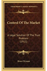 Control of the Market