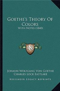 Goethe's Theory of Colors